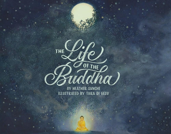 The life of the Buddha