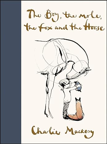 The Boy, the Mole, the Fox and the Horse