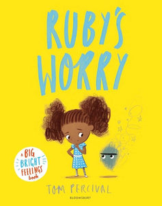 Ruby's Worry (Big Bright Feelings)
