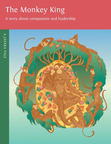 The Monkey King: A Story about Compassion and Leadership